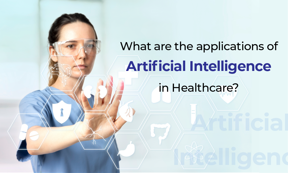 applications of Artificial Intelligence in Healthcare
